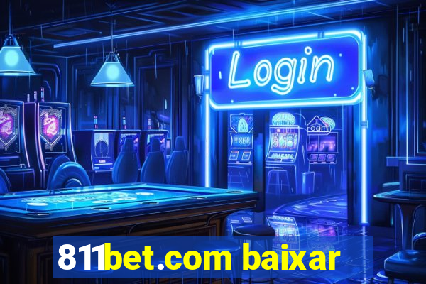 811bet.com baixar